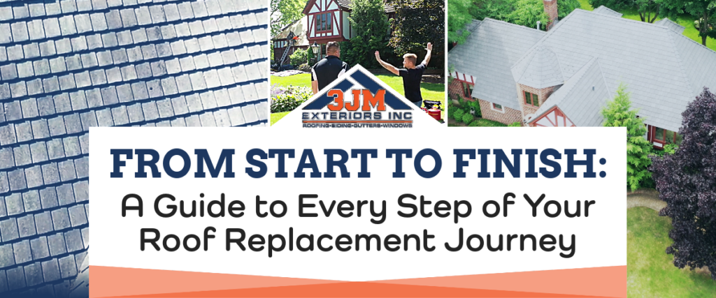 From Start to Finish: A Guide to Every Step of the Roof Replacement Journey